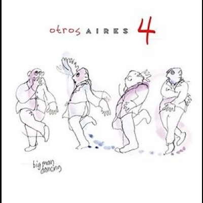 「別的空氣」時尚探戈 （四） ( 180 克 LP )<br>Otros Aires 4 – Big Man Dancing