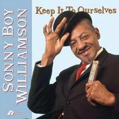 索尼?博伊?威廉森二世：秘密藏心底 （200 克 45 轉 2LPs）<br>Sonny Boy Williamson/ Keep It To Ourselves?產品圖