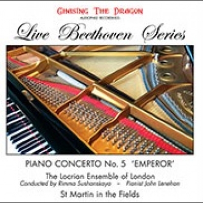 貝多芬：降E大調第五號鋼琴協奏曲《皇帝》(進口版 CD)<br> Beethoven: Piano Concerto No. 5 in E Flat Major,  Op. 73<br>  鋼琴：約翰．里納翰 John Lenahan<br> 演奏：洛克利亞樂團 Locrian Ensemble<br> 指揮：莉瑪?蘇珊絲佳雅 Rimma Sushanskaya?