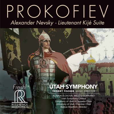 普羅高菲夫：亞歷山大?涅夫斯基、基傑中尉 ( 雙層SACD )<br>Prokofiev: Alexander Nevsky – Lieutenant Kije Suite<br>猶他交響管弦樂團 Utah Symphony<br>音樂總監：泰瑞?費雪 Thierry Fischer<br>FR735