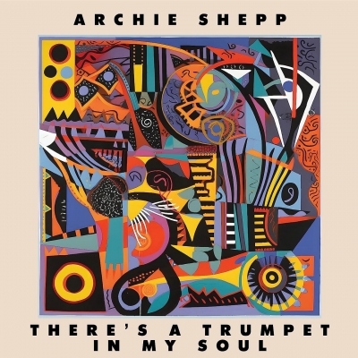 亞契謝普：我的靈魂裡有一支小號  ( LP )<br />Archie Shepp - There is a Trumpet in My Soul LP產品圖