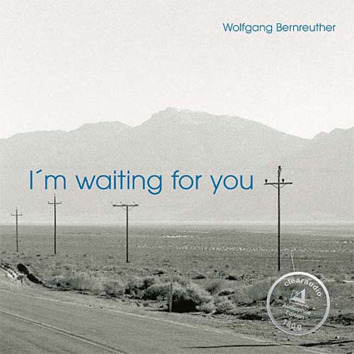 Wolfgang Bernreuther /  I′m Waiting For You （德國原裝進口 CD）