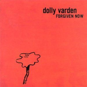 朵莉華登樂團：原諒當下 ( 180 克 LP )<br>Dolly Varden : Forgiven Now產品圖