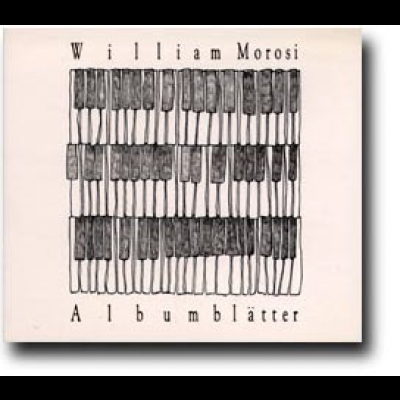 扉頁小品 ( CD )<br>Albumblatter<br>威廉．莫洛西  鋼琴