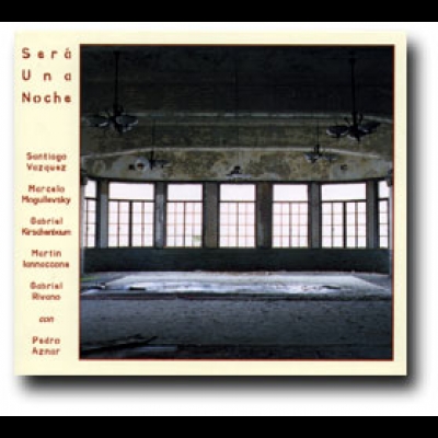 聖地牙哥．瓦茲奎茲－賽拉烏那諾奇／無與倫比的探戈 ( CD )<br>Sera Una Noche - Santiago Vazquez