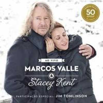 馬可?瓦力、史黛西?肯特：演唱會現場 ( 180 克 2LPs )<br>Marco Valle & Stacey Kent: Ao Vivo