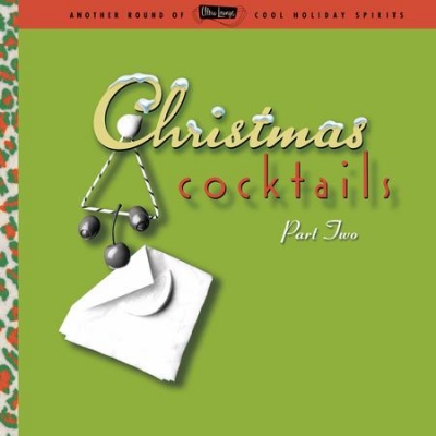 超級沙龍－耶誕雞尾酒 第二輯 ( 2LPs )<br>Various Artists - Ultra Lounge: Christmas Cocktails Part 2產品圖