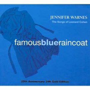 珍妮佛‧華恩絲：「著名的藍雨衣」 ( 24k金CD）<br>Jennifer Warnes: Famous Blue Raincoat (20th Anniversary Edition)