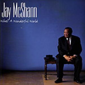傑．麥克湘：美麗新世界（雙層SACD）<br>Jay McShann: What A Wonderful World產品圖