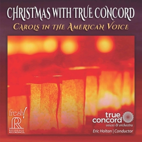 美國聖誕頌歌<br>艾瑞克．荷頓  指揮 真實和諧人聲與管弦樂團<br>Christmas With True Concord: Carols in the American Voice<br>True Concord Voices & Orchestra<br>FR734