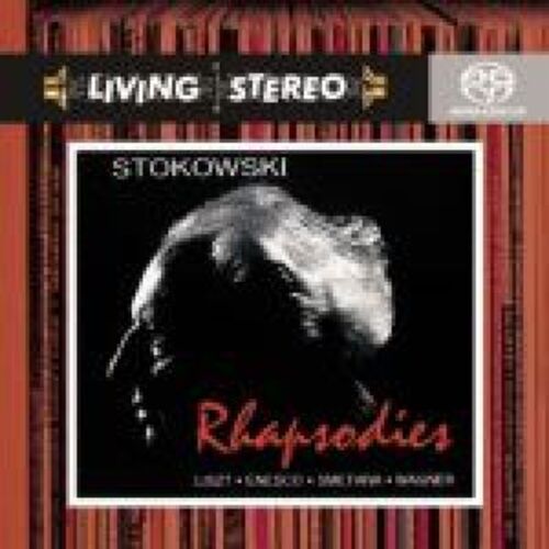 史托考夫斯基︰狂想曲 (SACD)<br>史托考夫斯基指揮空中交響樂團、RCA Victor交響樂團<br>Rhapsodies ︰Stokowski /RCA Victor & Symphony of the Air