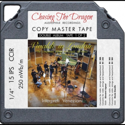 韋瓦第在倫敦 ( 盤式母帶，兩捲 ) 威尼斯詮釋家樂團 Chasing The Dragon – Vivaldi in London Master Quality Reel To Reel Tape