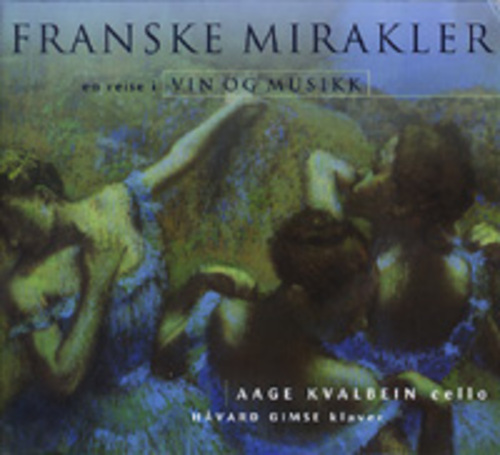 FXCD201 艾吉‧瓦班：神奇法國—酒與音樂之旅<br>French Miracles- a journey