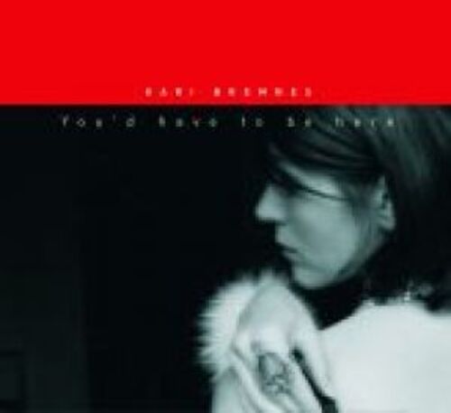 FXCD258  為我守候(國際英文版)／凱莉．布蕾妮斯<br>KARI BREMNES／You'd have to be here產品圖