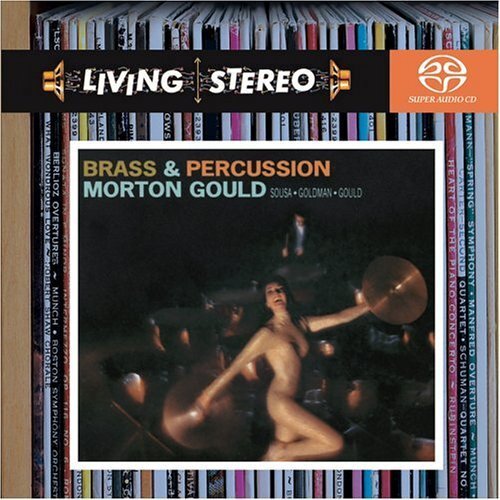 Brass ＆ Percussion(RCA 雙層SACD)<br>MORTON GOULD sousa．goldman．gould