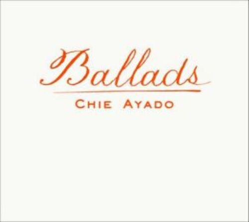 【線上試聽】綾戶智繪：十週年抒情精選<br>CHIE AYADO / Ballads