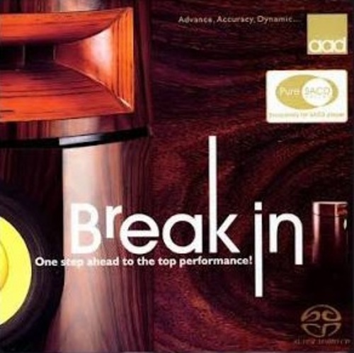 [AAD 煲機碟王]（單層 SACD）<br> BREAK-IN - One Step ahead to the top performance! (Exclusively for SACD player)