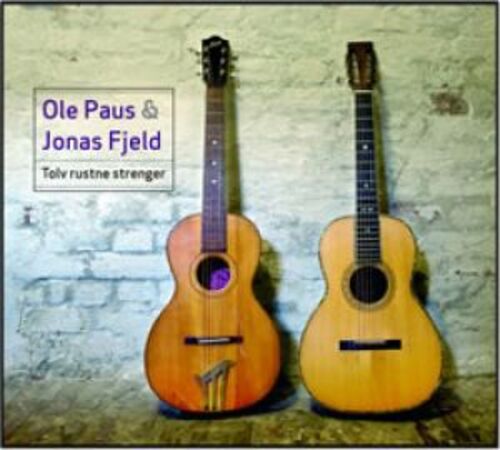 FXCD 270吉他饗宴 之 琴弦誘惑∕歐雷與瓊納斯<br>Ole Paus & Jonas Fjeld: ”Tolv rustne strenger” (Twelve rusty strings)產品圖