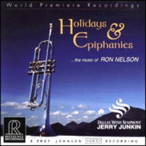 十彩管樂（HDCD）<br> 傑瑞‧瓊金 指揮 達拉斯管樂團<br>Holidays & Epiphanies . . . The Music Of Ron Nelson<br>Dallas Wind Symphony, Jerry Junkin<br>RR76
