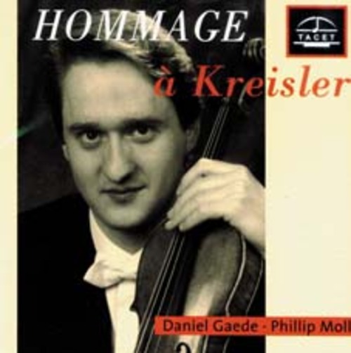 TACET S52 向克萊斯勒致敬 / 丹尼爾蓋第(Hybrid SACD)<br>HOMMAGE a Kreisler