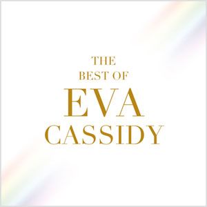 【線上試聽】伊娃．凱西迪精選集 ( 進口版 CD )<br>The Best of EVA CASSIDY