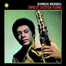 雷蒙．莫里斯－放克甜姐兒 ( 180 克 LP )<br>Ramon Morris?–Sweet Sister Funk